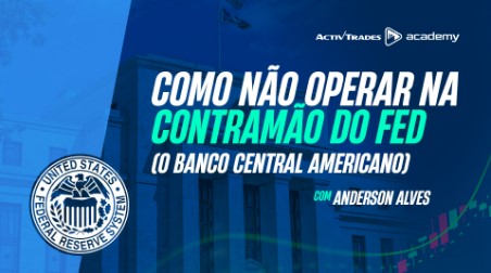 Como não Operar na Contramão do FED