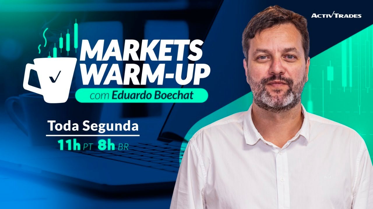 Markets Warm-up com Eduardo Boechat