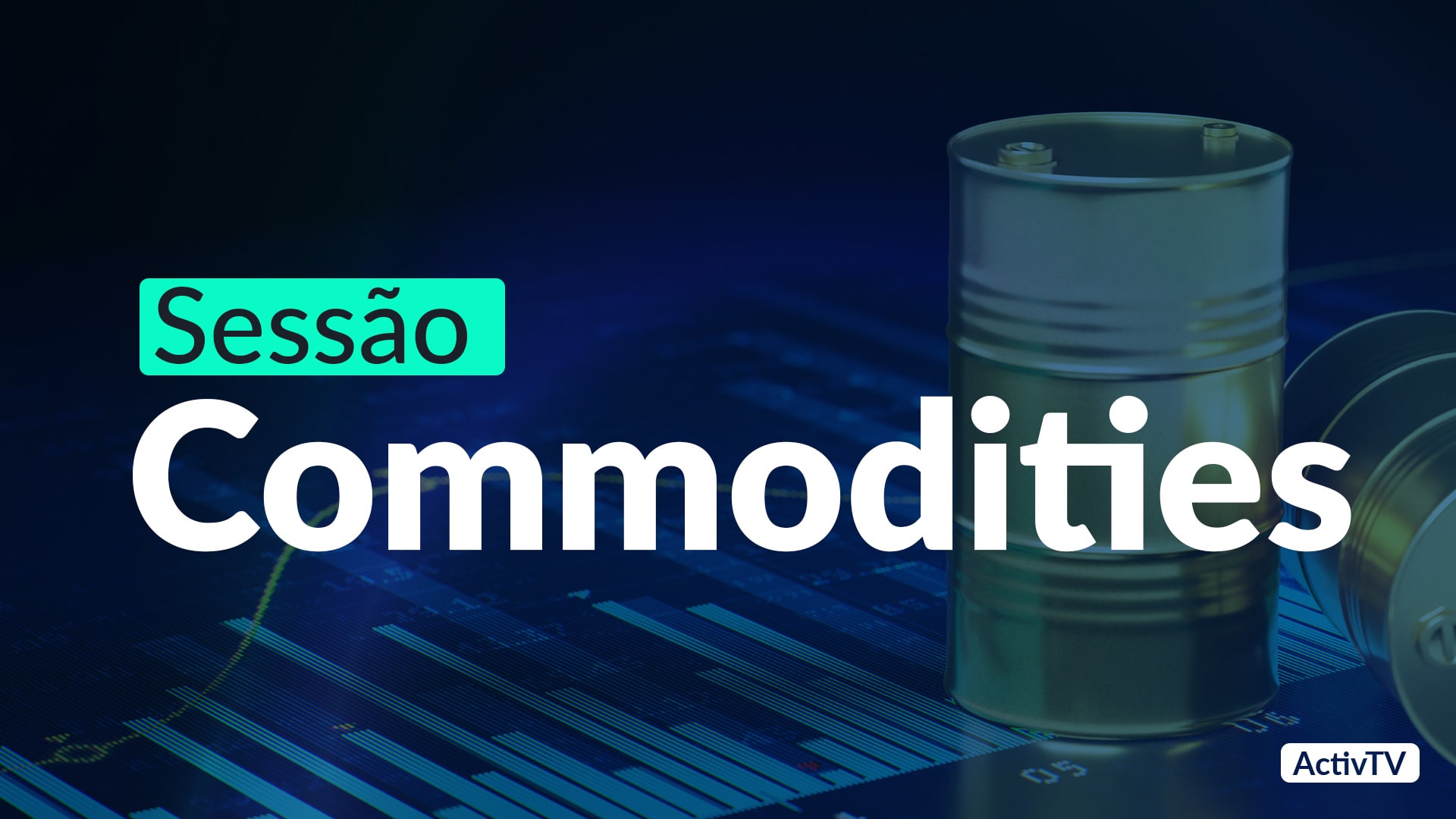 Sessão Commodities